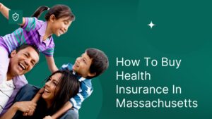Buy Health Insurance In Massachusetts