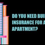 Do You Need Building Insurance for an Apartment