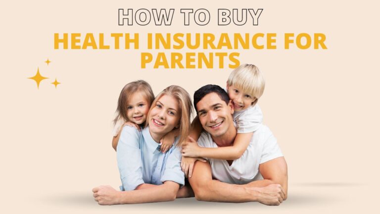 How to Buy Health Insurance for Parents