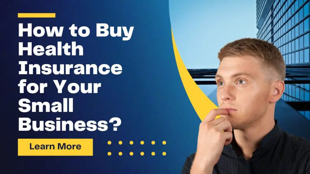 How to Buy Health Insurance for Your Small Business