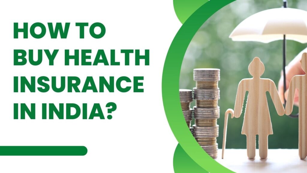 How to Buy Health Insurance in India