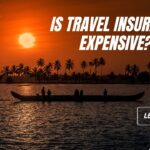 Is Travel Insurance Expensive
