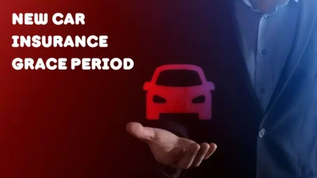 New Car Insurance Grace Period