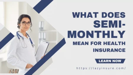 What Does Semi-Monthly Mean For Health Insurance