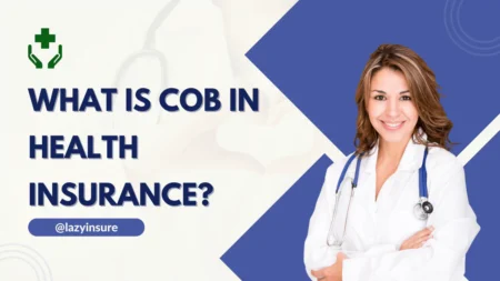 What Is COB In Health Insurance